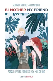 Portada Bi mother my friend