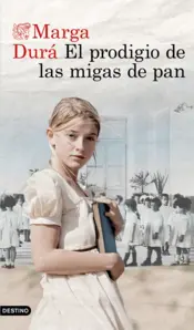 Portada El prodigio de las migas de pan