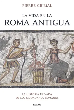 Portada La vida en la Roma antigua