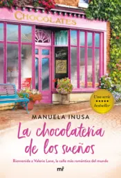 Portada La chocolatería de los sueños (Serie Valerie Lane 1)