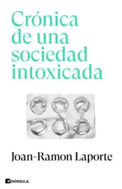 Portada Crónica de una sociedad intoxicada