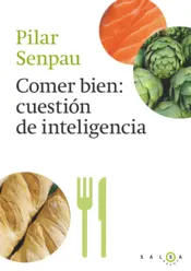 Portada Comer bien, cuestión de inteligencia