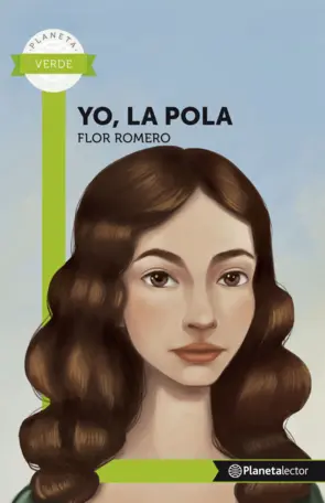 Portada Yo, la Pola - Planeta Lector