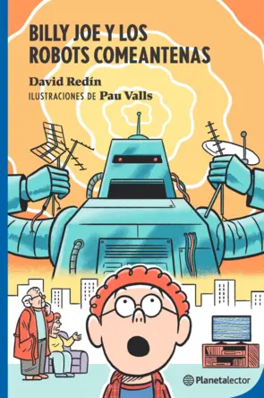 Portada Billy Joe y los robots comeantenas