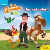 Portada La granja de Zenón. ¡Ay, qué calor!