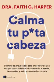 Portada Calma tu puta cabeza