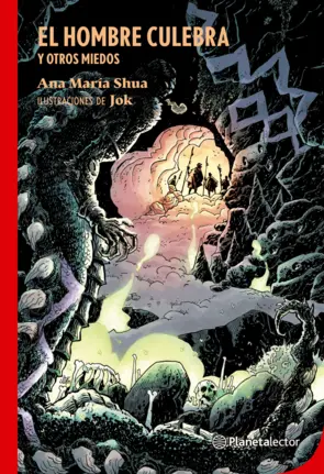 Portada El hombre culebra y otros miedos