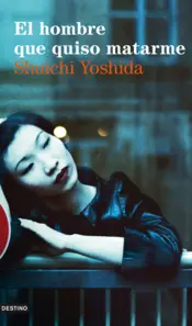 Portada El hombre que quiso matarme