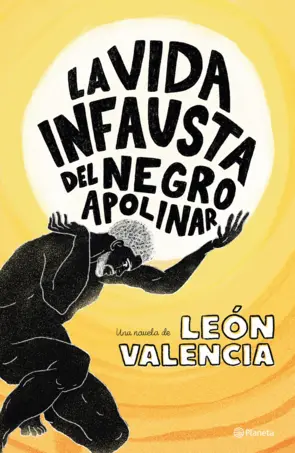 Portada La vida infausta del negro Apolinar