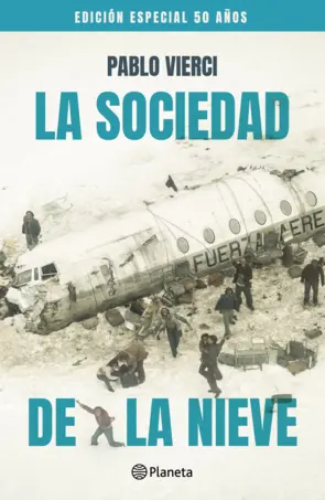 Portada La sociedad de la nieve. Ed. 50 años.