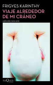 Portada Viaje alrededor de mi cráneo