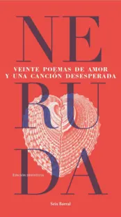 Portada Veinte poemas de amor y una canción desesperada