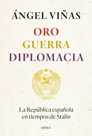 Portada Oro, guerra, diplomacia