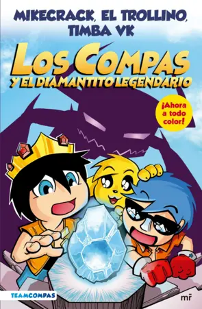Portada Compas 1. Los compas y el diamantito legendario (edición a color)