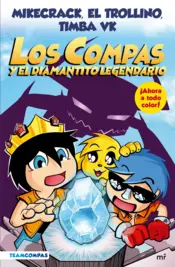 Portada Compas 1. Los compas y el diamantito legendario (edición a color)