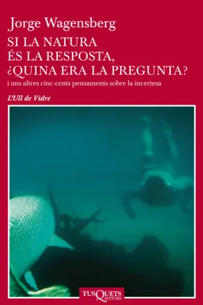 Portada Si la natura és la resposta, ¿quina era la pregunta?