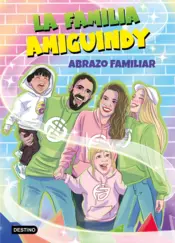 Portada La Familia Amiguindy 1. Abrazo familiar
