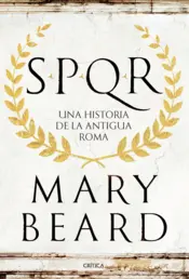 Portada SPQR. Una historia de la antigua Roma