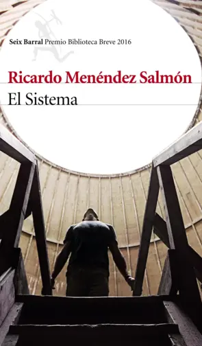 Portada El sistema (Premio Biblioteca Breve)