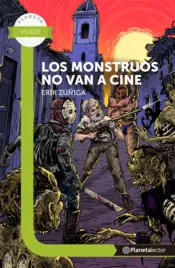 Portada Los monstruos no van a cine - Planeta Lector