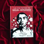 Portada Las tres heridas de Miguel Hernández 0