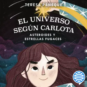 Portada El universo según Carlota 1. Asteroides y estrellas fugaces