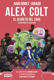 Portada Alex Colt. El secreto del Zark. Nueva presentación