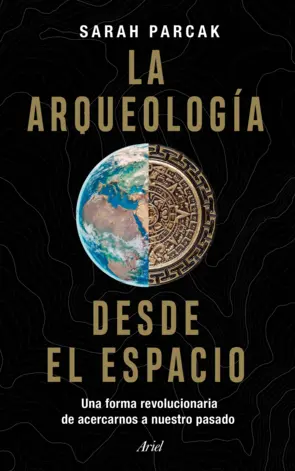 Portada La arqueología desde el espacio