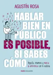 Portada Hablar bién en público es posible si sabes cómo