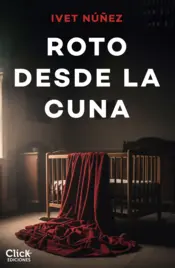 Portada Roto desde la cuna
