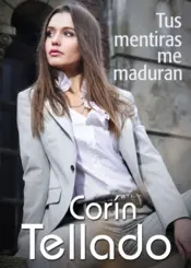 Portada Tus mentiras me maduran