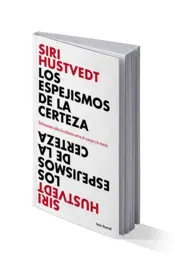 Miniatura portada 3d Los espejismos de la certeza