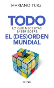 Portada Todo lo que necesitás saber sobre el des/orden mundial