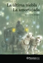 Portada La última niebla / La amortajada