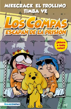 Portada Compas 2. Los compas escapan de prisión (edición a color)