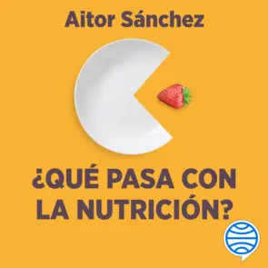 Portada ¿Qué pasa con la nutrición?