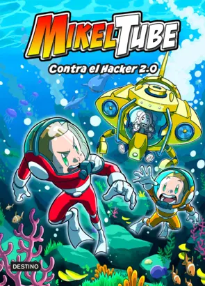 Portada Mikeltube 4. Contra el Hacker 2.0