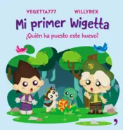 Portada Mi primer Wigetta. Quién ha puesto este huevo