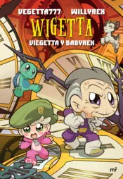 Portada Wigetta.  Viegetta y Babyrex