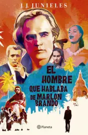 Portada El hombre que hablaba de Marlon Brando