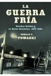 Portada La guerra fría EE.UU y la URSS 1917-1991