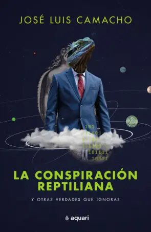 Portada La conspiración reptiliana y otras verdades que ignoras