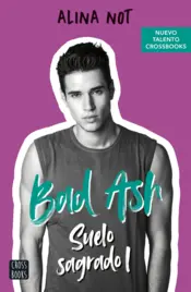 Portada Bad Ash 4. Suelo sagrado 1