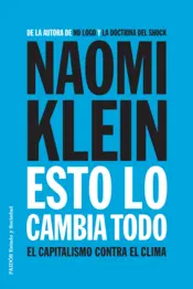 Portada Esto cambia todo. El capitalismo contra el clima