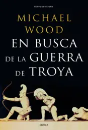 Portada En busca de la guerra de Troya