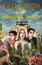 Portada Trillizos y el misterio maya