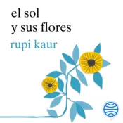 Portada el sol y sus flores