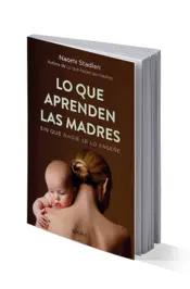 Miniatura portada 3d Lo que aprenden las madres