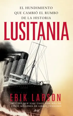 Portada Lusitania. El hundimiento que cambió el rumbo de la historia.