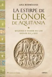 Portada La estirpe de Leonor de Aquitania